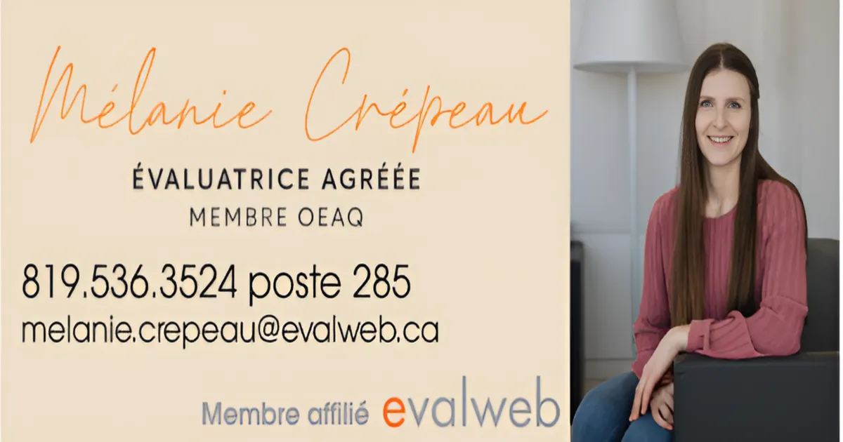 Évalweb | Mélanie Crépeau évaluatrice agréé à Drummondville | Centre-du-Québec et Estrie
