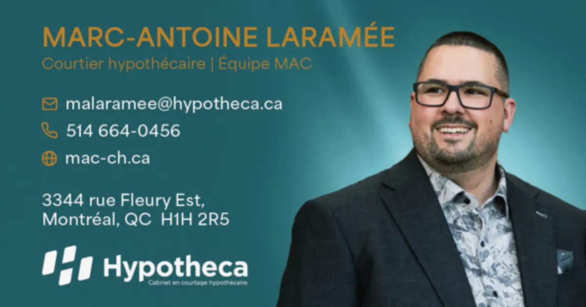 Marc-Antoine Laramée, Courtier hypothécaire à Pointe-aux-Trembles | Hypotheca Montréal | Equipe MAC