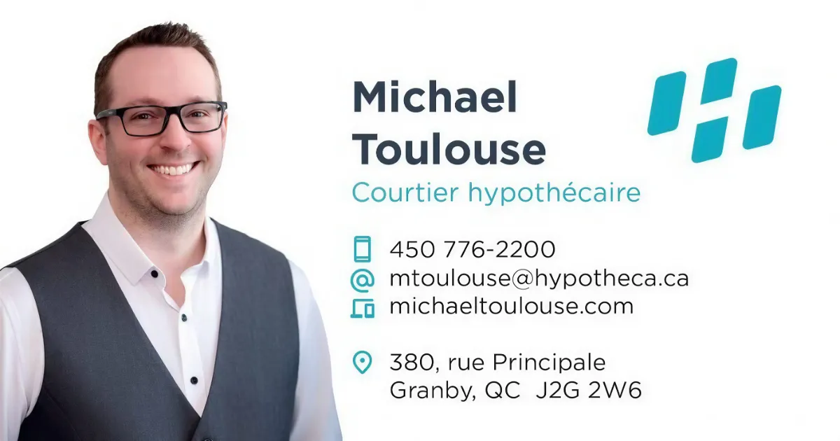 Michael Toulouse Courtier Hypothécaire à Walerloo, Granby et environs chez Hypotheca
