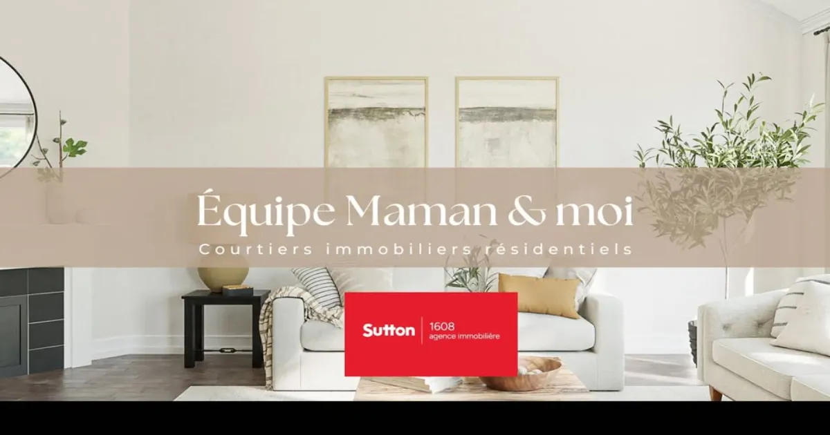 Marie-Claude Tremblay de l équipe maman et moi courtiers immobiliers résidentiels à Chicoutimi | GROUPE SUTTON 1608