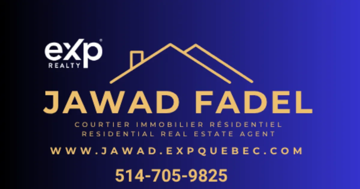 Jawad Fadel Courtier immobilier résidentiel eXp / Residential Real Estate Agent eXp
