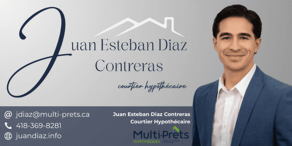 Juan Esteban Diaz – Courtier hypothécaire à Québec chez Multi-Prêts