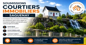 Soumissions de courtiers immobiliers au Saguenay avec la Petite Maison Blanche de Chicoutimi et la chute d’eau en arrière-plan.