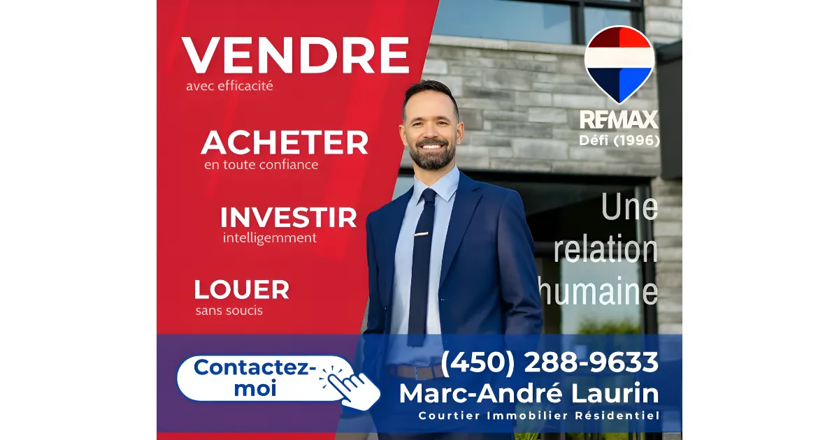 Courtier Immobilier à Valleyfield | Marc-André Laurin, Remax Défi (1996)
