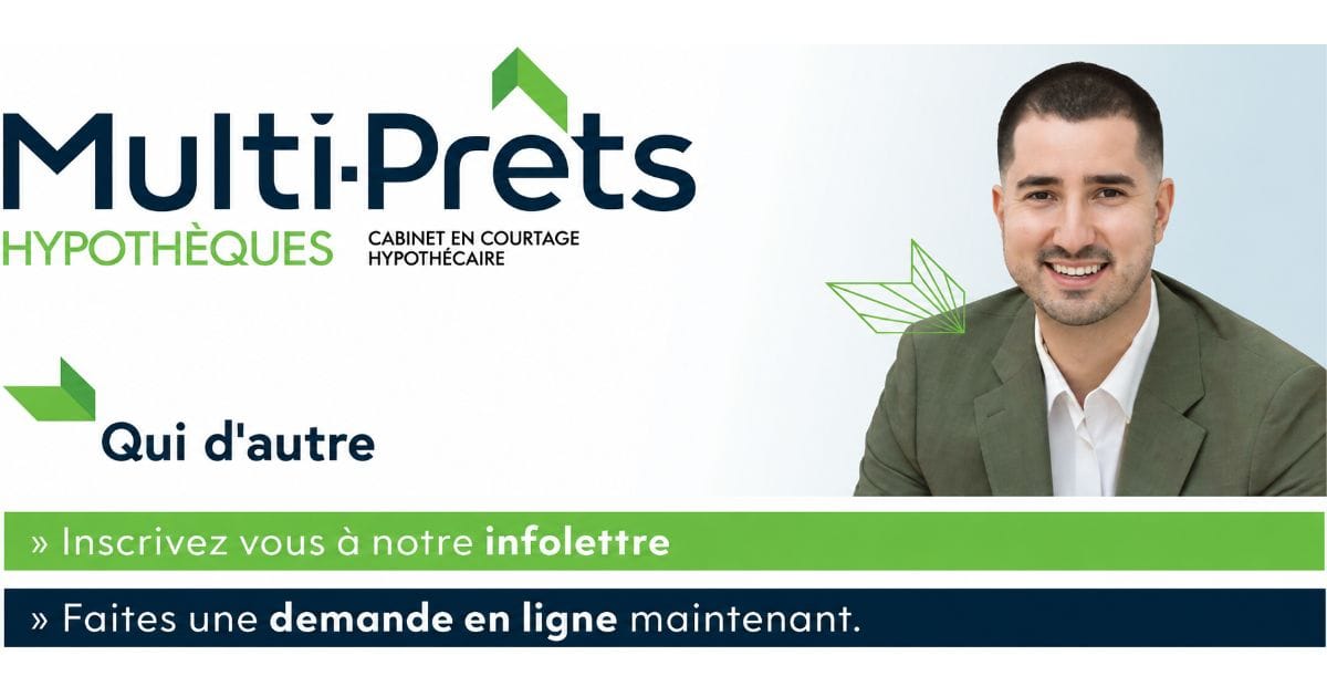 Courtier hypothécaire à Québec | Charles Auclair, Multi-Prêts